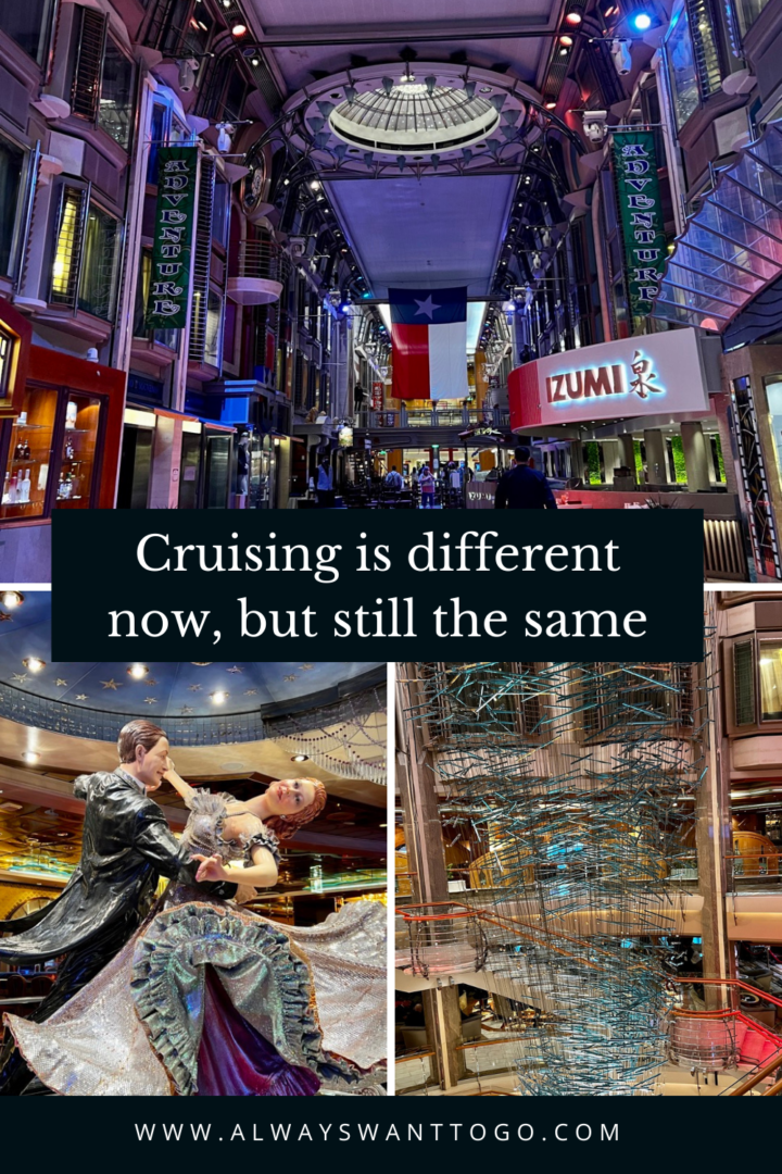 Cruising is different now, but still the same